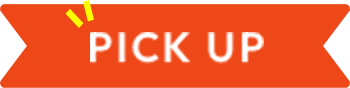 PICK UP